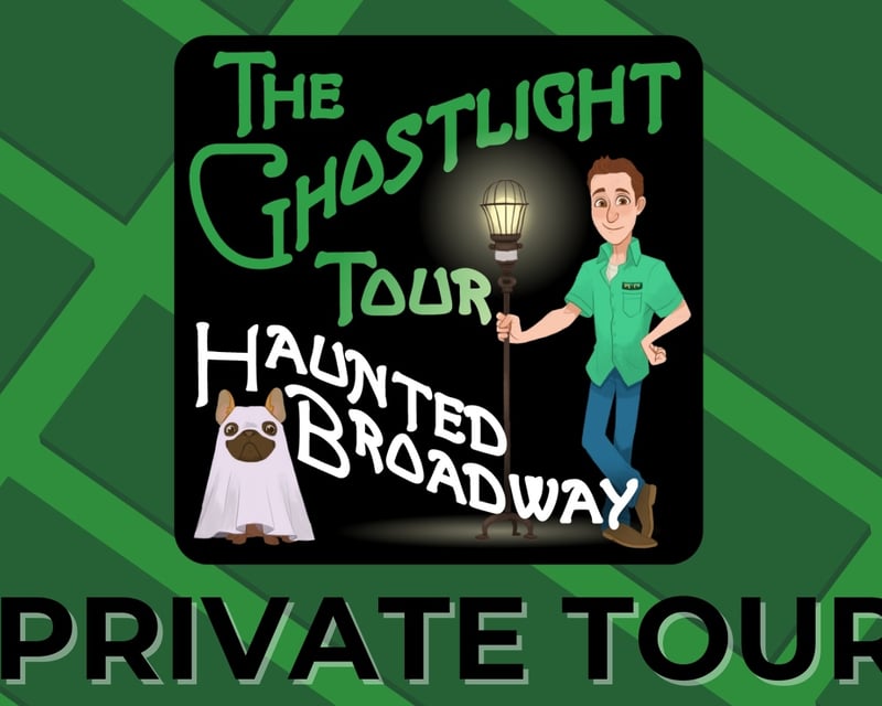 Private Haunted Broadway Ghostlight Tour in New York City