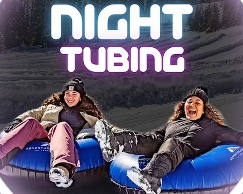 Night Snow Tubing in South Lake Tahoe
