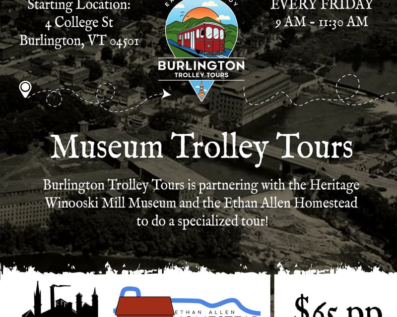 Explore Burlington Museum Trolley Tour
